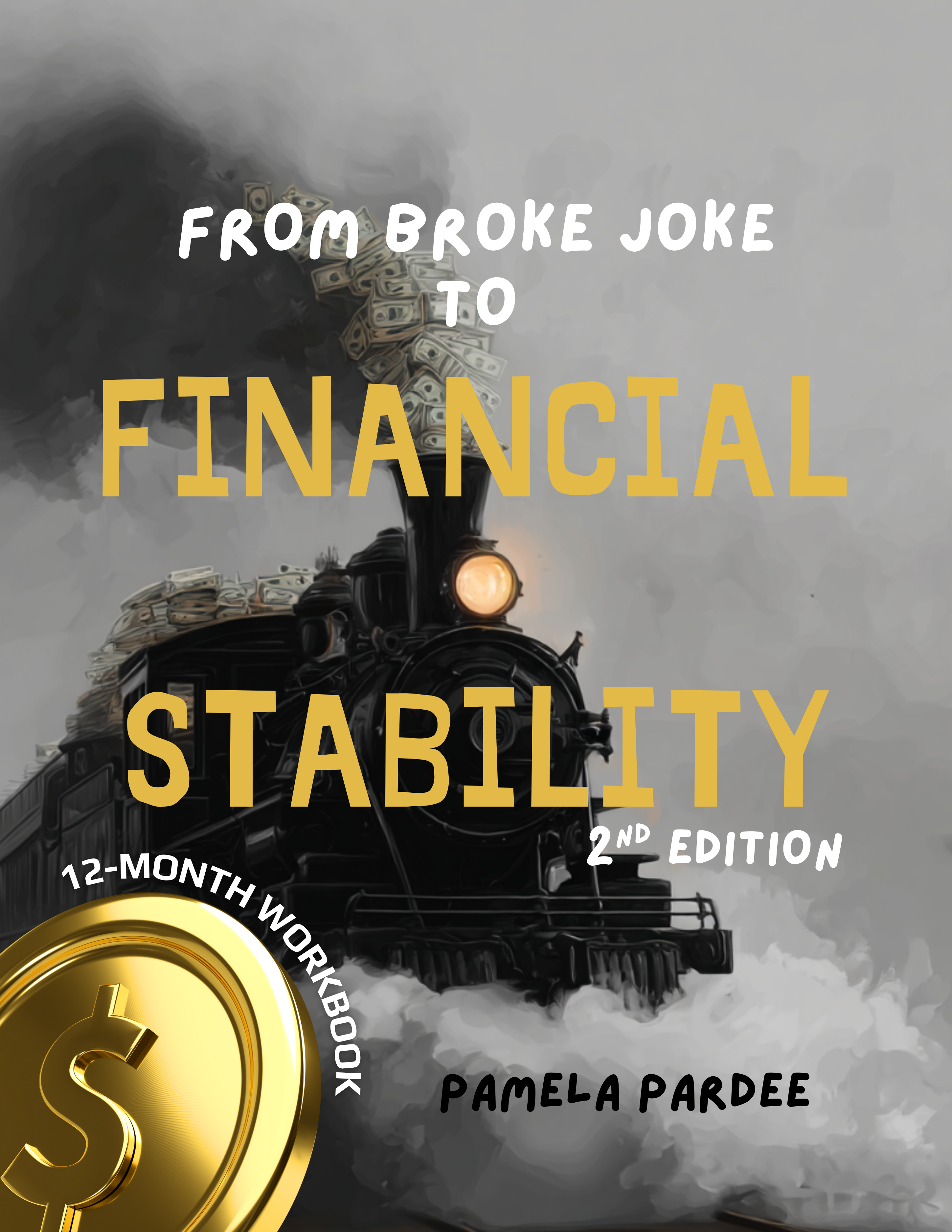 From Broke Joke to Financial Stability 2nd Edition cover